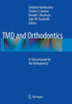Book cover of: TMD and Orthodontics. By: Sanjivan Kandasamy