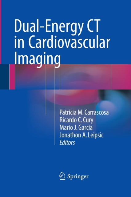 Book cover of: Dual-Energy CT in Cardiovascular Imaging. By: Patricia M. Carrascosa