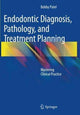 Book cover of: Endodontic Diagnosis, Pathology, and Treatment Planning. By: Bobby Patel