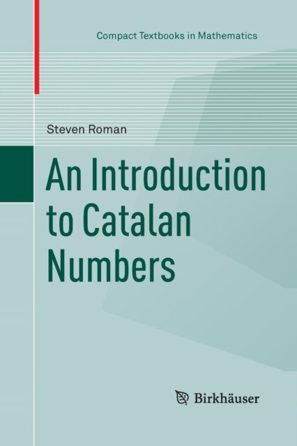 Book cover of: Introduction to Catalan Numbers. By: Steven Roman