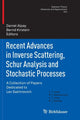 Book cover of: Recent Advances in Inverse Scattering, Schur Analysis and Stochastic Processes. By: Daniel Alpay