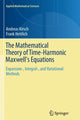 Book cover of: Mathematical Theory of Time-Harmonic Maxwell's Equations. By: Andreas Kirsch