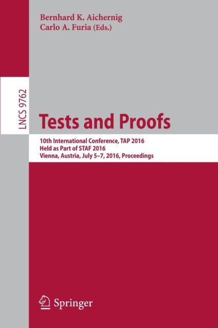 Book cover of: Tests and Proofs. By: Bernhard K. Aichernig
