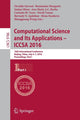 Book cover of: Computational Science and Its Applications – ICCSA 2016. By: Osvaldo Gervasi