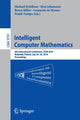 Book cover of: Intelligent Computer Mathematics. By: Michael Kohlhase
