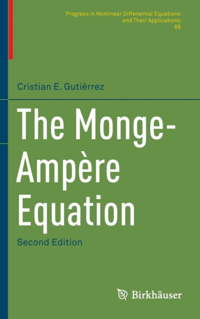 Book cover of: Monge-Ampere Equation. By: Cristian E. Gutiérrez