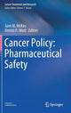 Book cover of: Cancer Policy: Pharmaceutical Safety. By: June M. McKoy