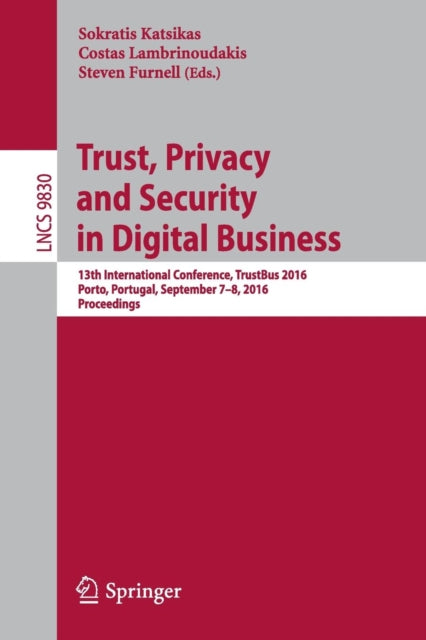 Book cover of: Trust, Privacy and Security in Digital Business. By: Sokratis Katsikas