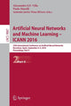 Book cover of: Artificial Neural Networks and Machine Learning – ICANN 2016. By: Alessandro E.P. Villa