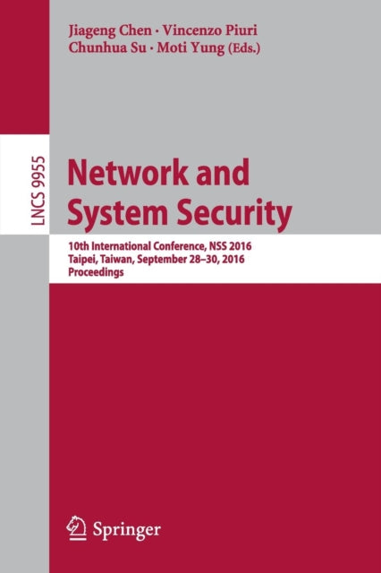 Book cover of: Network and System Security. By: Jiageng Chen