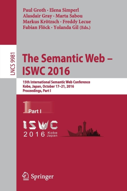 Book cover of: Semantic Web – ISWC 2016. By: Paul Groth