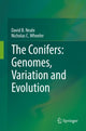 Book cover of: Conifers: Genomes, Variation and Evolution. By: David Neale