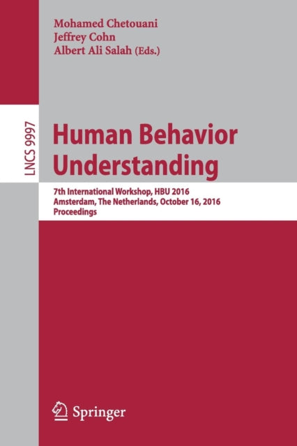 Book cover of: Human Behavior Understanding. By: Mohamed Chetouani