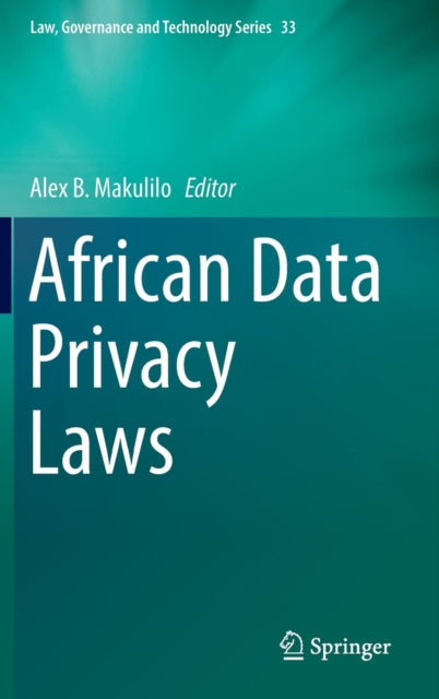 Book cover of: African Data Privacy Laws. By: Alex B. Makulilo