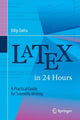 Book cover of: LaTeX in 24 Hours. By: Dilip Datta