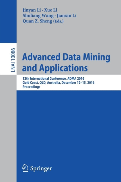 Book cover of: Advanced Data Mining and Applications. By: Jinyan Li