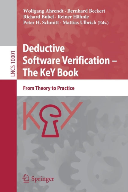 Book cover of: Deductive Software Verification – The KeY Book. By: Wolfgang Ahrendt