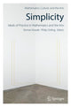 Book cover of: Simplicity: Ideals of Practice in Mathematics and the Arts. By: Roman Kossak