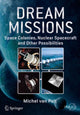 Book cover of: Dream Missions. By: Michel van Pelt