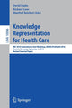 Book cover of: Knowledge Representation for Health Care. By: David Riaño