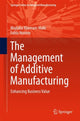 Book cover of: Management of Additive Manufacturing. By: Mojtaba Khorram Niaki