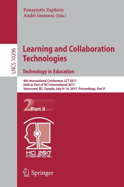 Book cover of: Learning and Collaboration Technologies. Technology in Education. By: Panayiotis Zaphiris