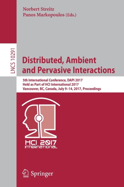 Book cover of: Distributed, Ambient and Pervasive Interactions. By: Norbert Streitz