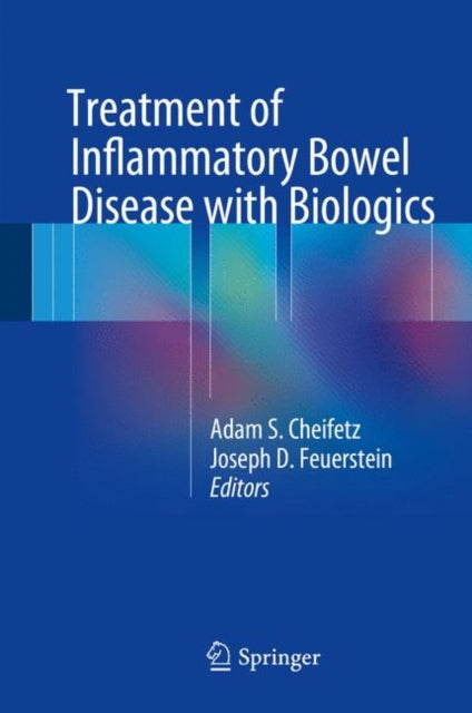 Book cover of: Treatment of Inflammatory Bowel Disease with Biologics. By: Adam S. Cheifetz