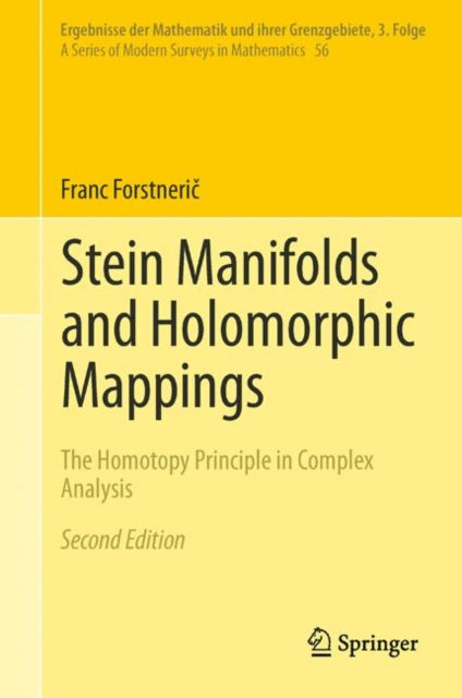 Book cover of: Stein Manifolds and Holomorphic Mappings. By: Franc Forstnerič