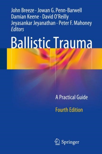 Book cover of: Ballistic Trauma. By: John Breeze