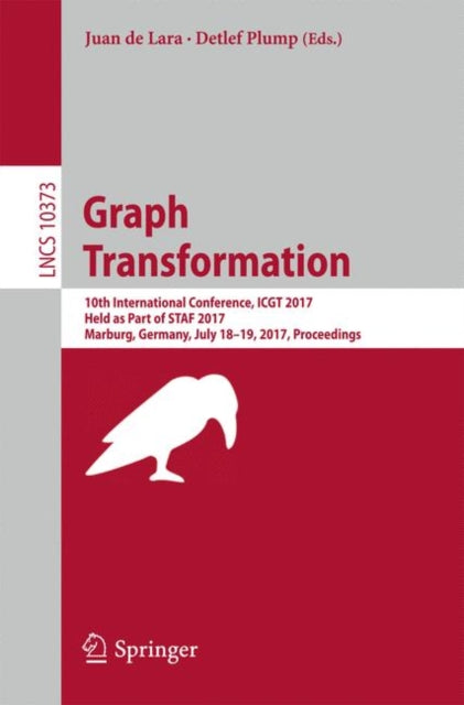 Book cover of: Graph Transformation. By: Juan de Lara