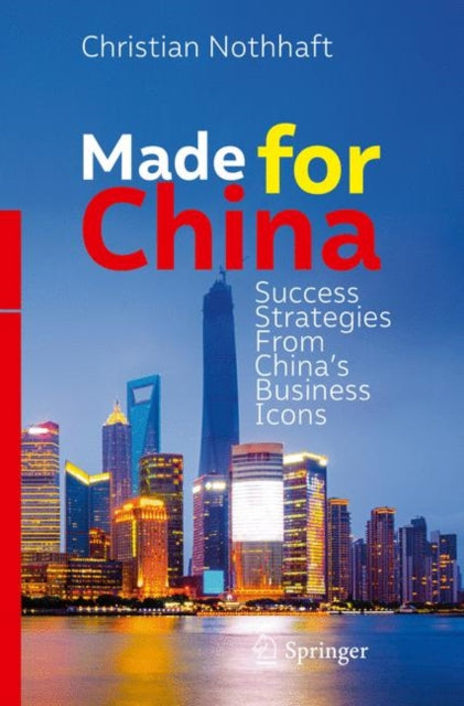 Book cover of: Made for China. By: Christian Nothhaft