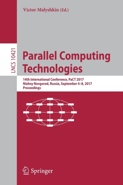 Book cover of: Parallel Computing Technologies. By: Victor Malyshkin