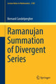 Book cover of: Ramanujan Summation of Divergent Series. By: Bernard Candelpergher