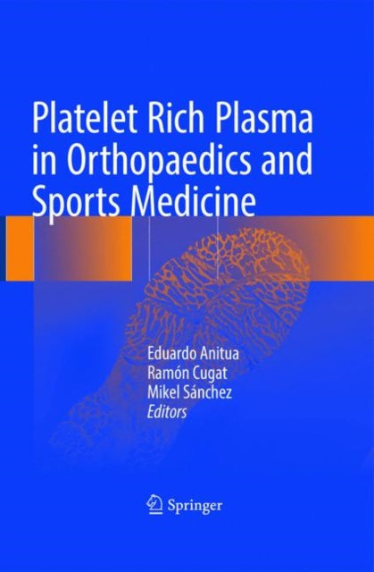 Book cover of: Platelet Rich Plasma in Orthopaedics and Sports Medicine