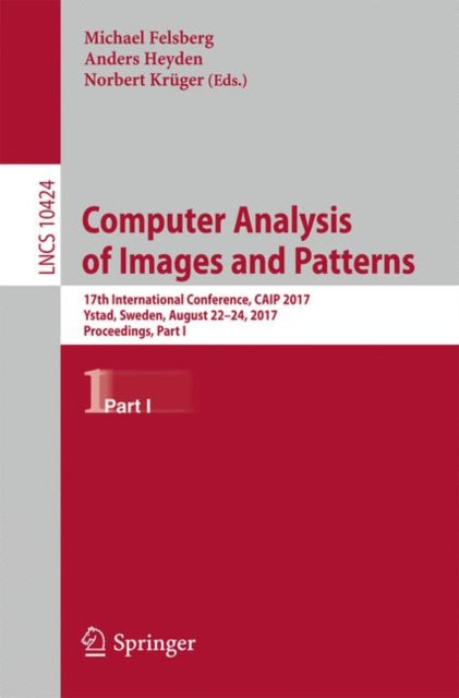 Book cover of: Computer Analysis of Images and Patterns. By: Michael Felsberg