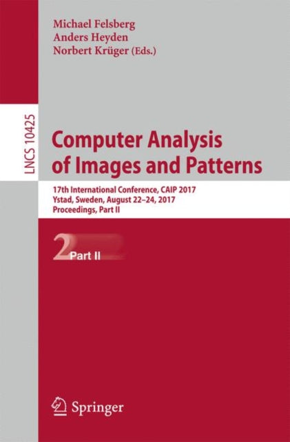 Book cover of: Computer Analysis of Images and Patterns. By: Michael Felsberg