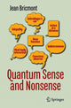 Book cover of: Quantum Sense and Nonsense. By: J. Bricmont