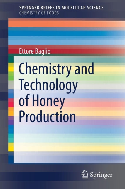 Book cover of: Chemistry and Technology of Honey Production. By: Ettore Baglio