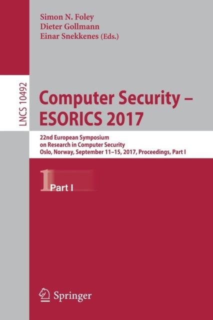 Book cover of: Computer Security – ESORICS 2017. By: Simon N. Foley