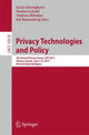 Book cover of: Privacy Technologies and Policy. By: Erich Schweighofer