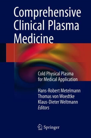 Comprehensive Clinical Plasma Medicine