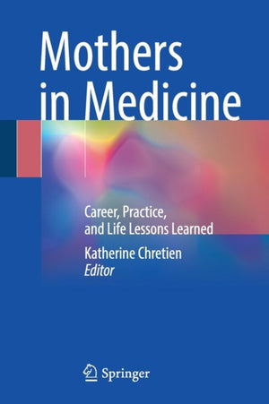 Mothers in Medicine