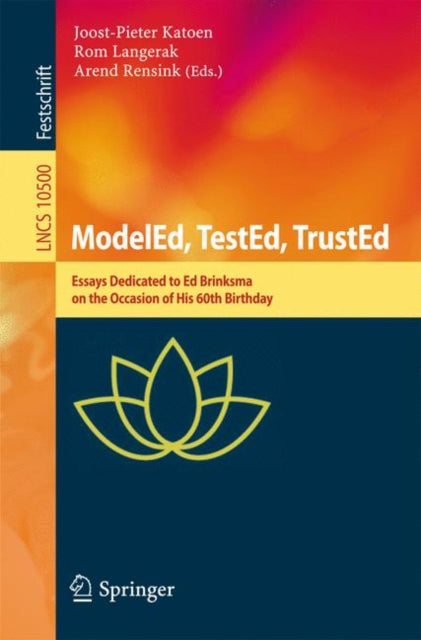 Book cover of: ModelEd, TestEd, TrustEd. By: Joost-Pieter Katoen