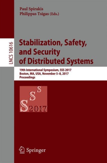 Book cover of: Stabilization, Safety, and Security of Distributed Systems. By: Paul Spirakis