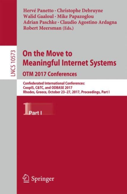 Book cover of: On the Move to Meaningful Internet Systems. OTM 2017 Conferences. By: Hervé Panetto