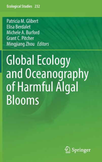 Book cover of: Global Ecology and Oceanography of Harmful Algal Blooms
