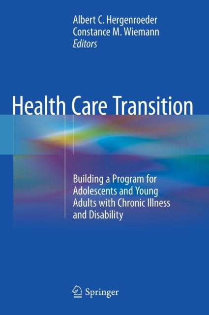Book cover of: Health Care Transition. By: Albert C. Hergenroeder