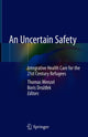 Book cover of: Uncertain Safety. By: Thomas Wenzel