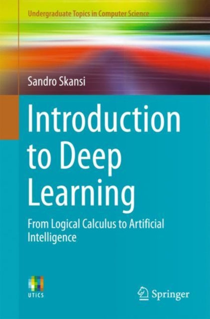 Book cover of: Introduction to Deep Learning. By: Sandro Skansi